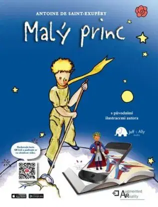 Malý princ s rozšířenou realitou - Antoine de Saint-Exupéry, Antoine de Saint-Exupéry
