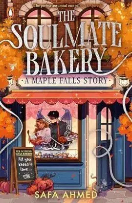 The Soulmate Bakery - Maple Falls 1 - Safa Ahmed