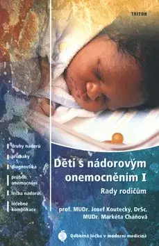 Děti s nádorovým onemocněním I - Josef Koutecký