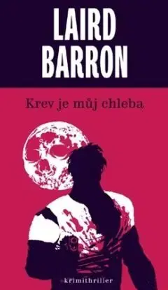 Krev je můj chleba - Barron Laird