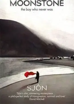 Moonstone - The Boy Who Never Was - Sjón