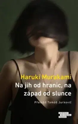 Na jih od hranic, na západ od slunce, 4. vydání - Haruki Murakami
