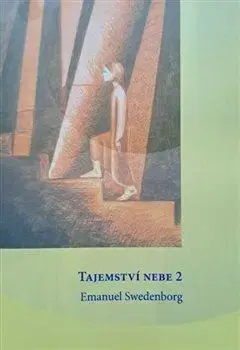 Tajemství nebe 2 - Emanuel Swedenborg