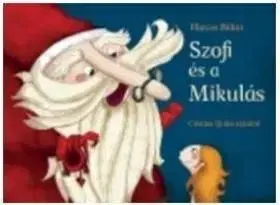 Szofi és a Mikulás - Bálint Harcos
