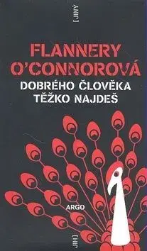 Dobrého člověka těžko najdeš - Flanerry O´Connorová, Tomáš Vrba