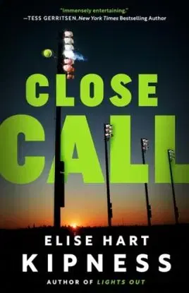 Close Call - Elise Hart Kipness