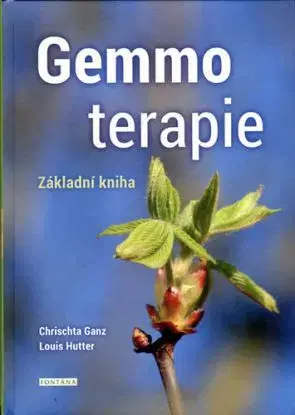 Gemmoterapie - Chrischta Ganz, Louis Hutter