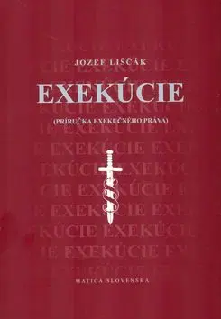Exekúcie - Jozef Liščák