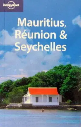 Mauritius Reunion and Seychel - Tom Masters