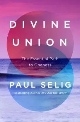 Divine Union - Seligson Paul
