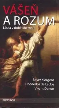Vášeň a rozum - Boyer d´Argens