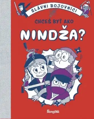 Chceš byť ako nindža? - Bruno Vincent