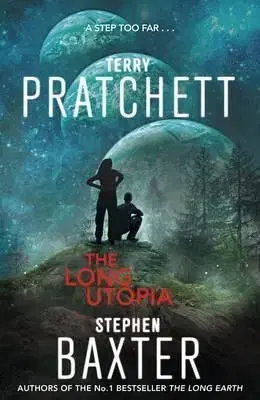 Long utopia - Terry Pratchett, Stephen Baxter