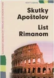 Skutky apoštolov a List Rimanom