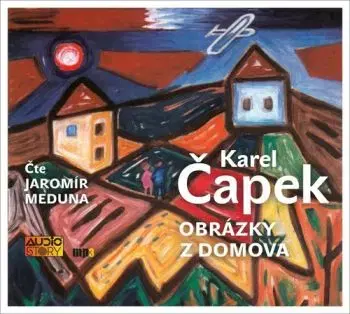 Obrázky z domova (audiokniha) - Karel Čapek