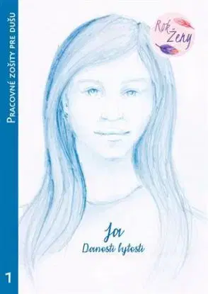 Ja - pracovný zošit pre dušu 1 - Veronika Riava Skot