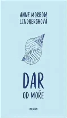 Dar od moře - Anne Morrow Lindberghová