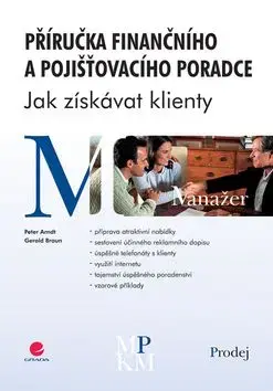 Příručka finančního a pojišťovacího poradce - Braun Gerold, Peter Arndt