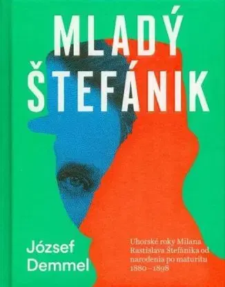 Mladý Štefánik - József Demmel