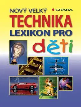Nový velký lexikon pro děti - Fritz Sabine