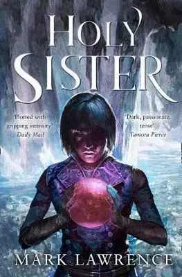 Holy Sister - Mark Lawrence