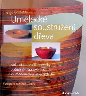 Umělecké soustružení dřeva - Helga Becker