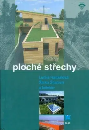 Ploché střechy - Lenka Hanzalová