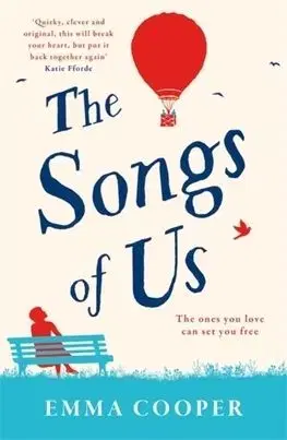 The Songs of Us - Emma Cooper