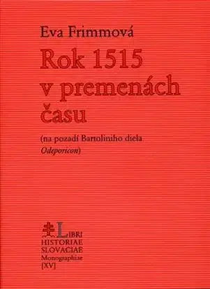 Rok 1515 v premenách času - Eva Frimmová