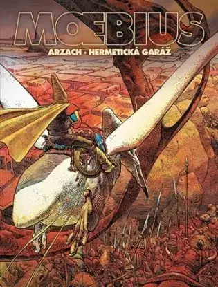 Arzach / Hermetická garáž - Moebius