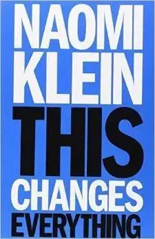 This Changes Everything - Naomi Kleinová