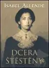 Dcera štěstěny - Isabel Allendeová