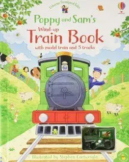 Poppy and Sams Wind-Up Train Book - Sam Taplin