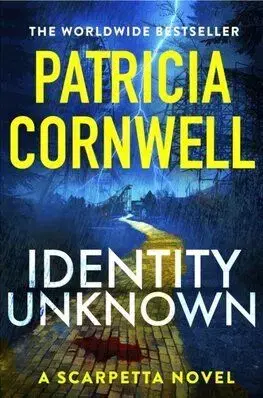 Identity Unknown - Patricia Cornwell