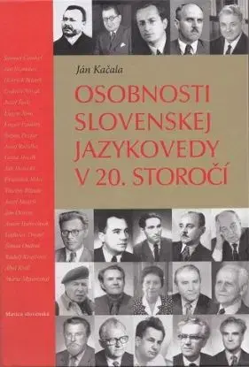 Osobnosti slovenskej jazykovedy v 20. storočí - Ján Kačala