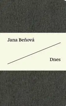 Dnes - Jana Beňová