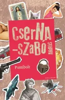 Puszibolt - András Cserna-Szabó