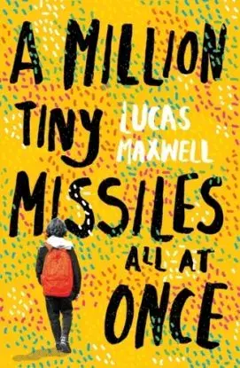 A Million Tiny Missiles All At Once - Lucas Maxwell