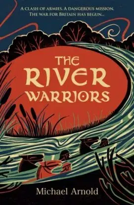 The River Warriors - Michael Arnold Mages