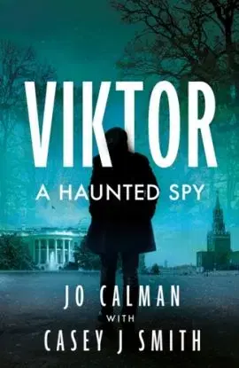 Viktor – a haunted spy - Casey J Smith, Jo Calman