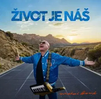 David Michal - Život je náš LP - Michal David