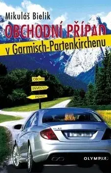 Obchodní případ v Garmisch-Partenkirchenu - Mikuláš Bielik