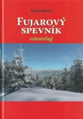 Fujarový spevník - vianočný - Dušan Holík