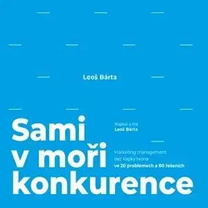 Sami v moři konkurence (audiokniha) - Leoš Bárta