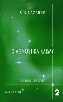 Diagnostika karmy 2. - Část první - S. N. Lazarev