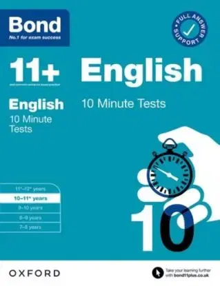 Bond 11+ 10 Minute Tests English 10-11 years: For 11+ GL assessment and Entrance Exams - 11+, Sarah Lindsay