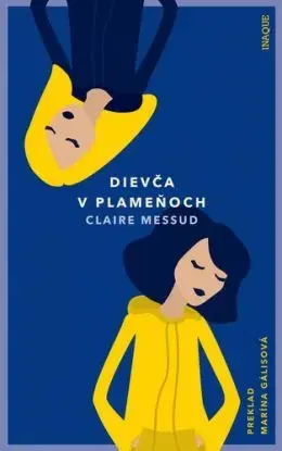Dievča v plameňoch - Claire Messudová