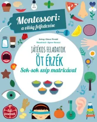 Játékos feladatok: Öt érzék - Chiara Piroddi, Laura Góg