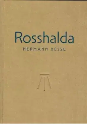 Rosshalda - Hermann Hesse