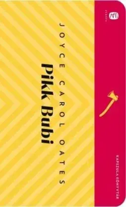 Pikk Bubi - Joyce Carol Oates